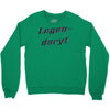 legen dary Crewneck Sweatshirt