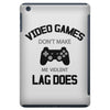 video games dont make me vidlent lag does iPad Mini