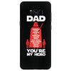 dad you're my hero Samsung Galaxy S8