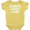 gamers gonna game Baby Onesie