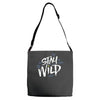 stay wild Adjustable Strap Totes