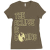 the eclipse is coming Ladies Fitted T-Shirt