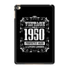 vintage made in 1950 perfectly aged a living legend iPad Mini 4