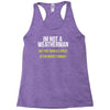 i am not a weatherman but you should expect a few inches funny Racerback Tank