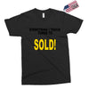 everything i touch turns to sold Exclusive T-shirt
