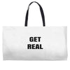 get real Weekender Totes
