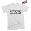 i can only please 1 person a day Exclusive T-shirt