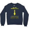 We are Hoping It's a Sith Crewneck Sweatshirt