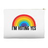 I Am Voting Yes Accessory Pouches
