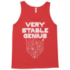Very Stable Genius Tank Top