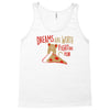 dreams are worth fighting for Tank Top