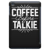 coffee before talkie funny iPad Mini