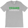 Vegans We're Not Crazy We're Just From The Future White T-Shirt