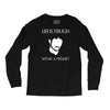 life is tough wear a helmet Long Sleeve Shirts