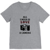 All i Need is Love A Camera V-Neck Tee