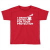 for your protection Toddler T-shirt