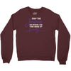 don't be jealous just because i look this good at seventy black Crewneck Sweatshirt