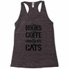 read books drink coffee eat chocolate pet cats Racerback Tank