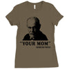 Your Mom, Sigmund Freud Quote, Ladies Fitted T-Shirt