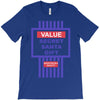 value secret santa gift T-Shirt