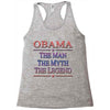 obama   the man   the myth   the legen Racerback Tank