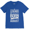 legends are born in august V-Neck Tee