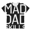 i've got mad dad skills All Over Women's T-shirt