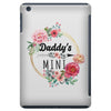 Daddy Is Mini iPad Mini