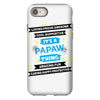 It's A Papaw Thing iPhone 8