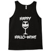 happy hallo wine Tank Top