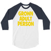 grown adult person 3/4 Sleeve Shirt