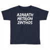 Azarath Metrion Zinthos Toddler T-shirt