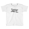 LOVE COUPLE Toddler T-shirt