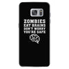 Zombies Eat Brains Dont Worry You Are Safe Samsung Galaxy S7