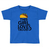 This Girl Loves Tacos Toddler T-shirt