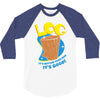 log it's better than bad it's good 3/4 Sleeve Shirt
