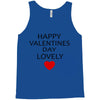happy valentine day lovely Tank Top