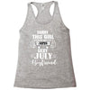 sorry this girl is already taken by a super sexy july boyfriend Racerback Tank