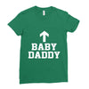 baby daddy funny new Ladies Fitted T-Shirt