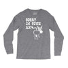 sorry i'm such an ass Long Sleeve Shirts