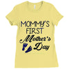 mommys first mothers day Ladies Fitted T-Shirt