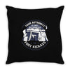 your authority is not recognized in fort kickass Throw Pillow