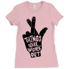 things will work out Ladies Fitted T-Shirt