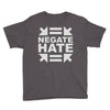 negate hate Youth Tee