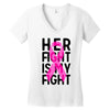 her fight is my fight Women's V-Neck T-Shirt