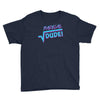 radical dude! Youth Tee