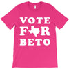 vote for beto T-Shirt