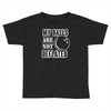 my balls are not deflated Toddler T-shirt