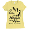 Going To The Mountains Is Going Home Ladies Fitted T-Shirt