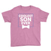 Coolest Son Ever Youth Tee